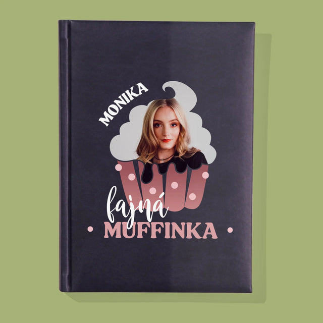 Fotka A Textem: Fajná Muffinka - Zápisník