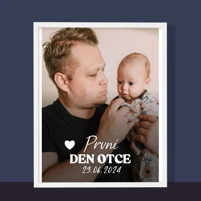 Fotka A Textem: První Den Otce - Tisk V Rámečku