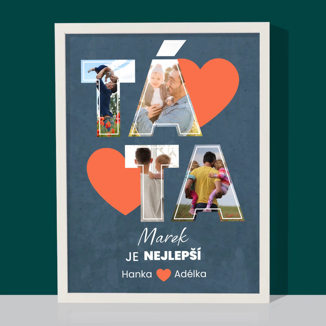 Fotokoláž: Táta Je Nejlepší - Tisk V Rámečku