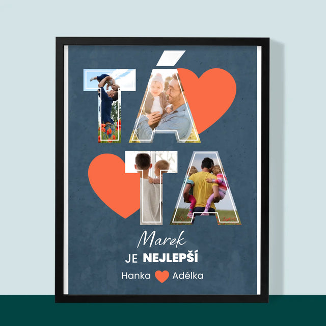 Fotokoláž: Táta Je Nejlepší - Tisk V Rámečku