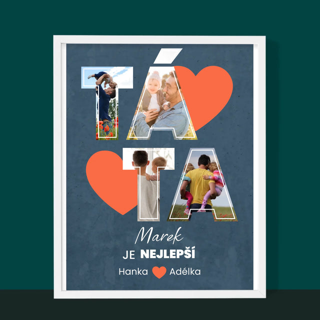 Fotokoláž: Táta Je Nejlepší - Tisk V Rámečku