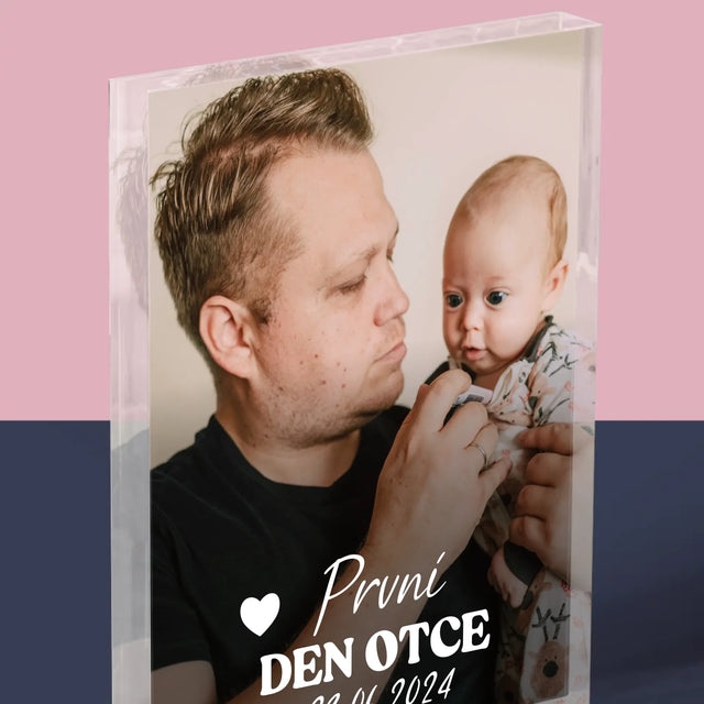 Fotka A Textem: První Den Otce - Akrylový Blok