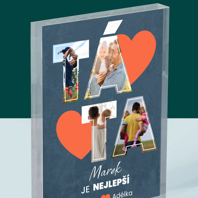 Fotokoláž: Táta Je Nejlepší - Akrylový Blok