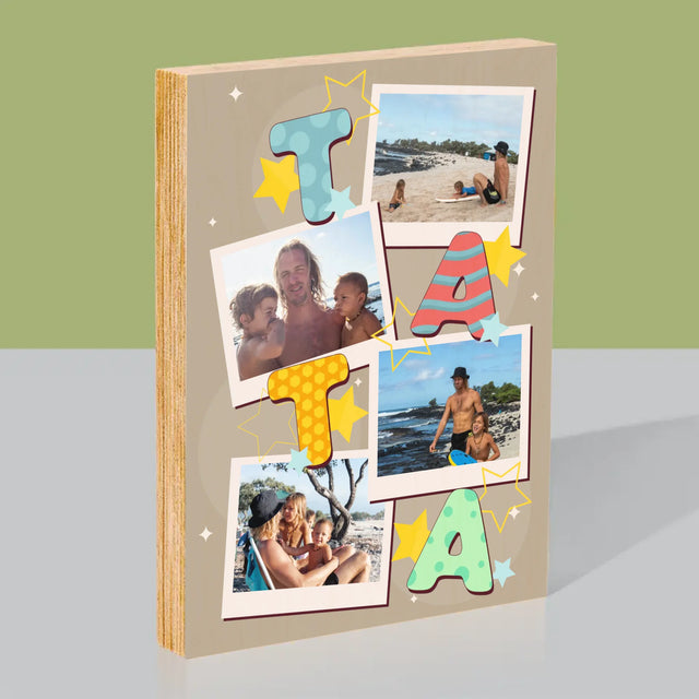 Fotokoláž: Písmenka Táta - Tisk Na Dřevo