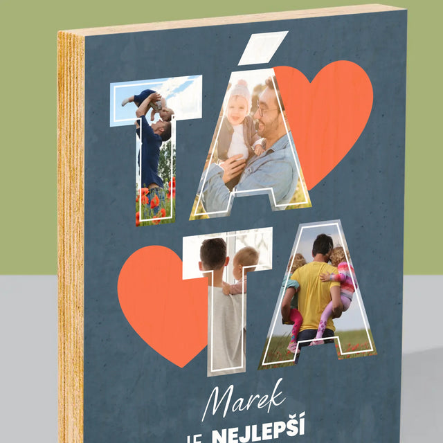 Fotokoláž: Táta Je Nejlepší - Tisk Na Dřevo