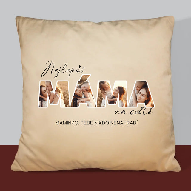 Slovo Z Fotek: Nejlepší Máma Na Světě Fotografie - Polštář