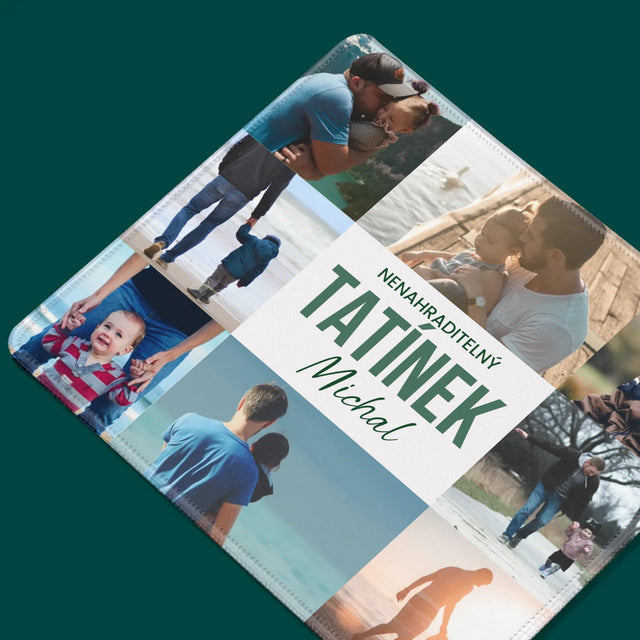 Fotokoláž: Nenahraditelný Tatínek - Podložka Pod Myš