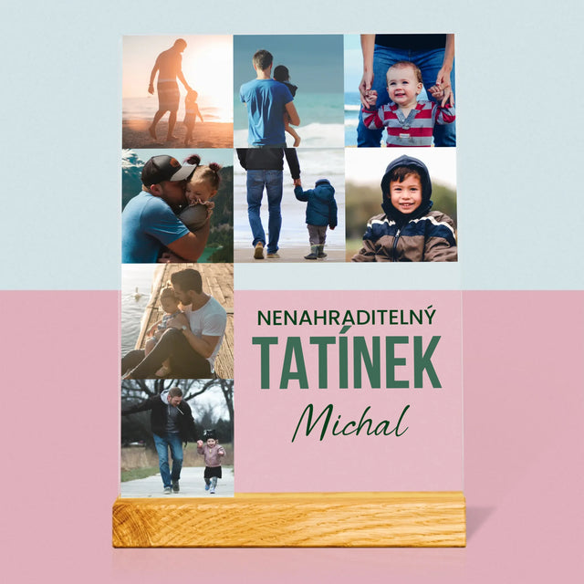 Fotokoláž: Nenahraditelný Tatínek - Tisk Na Akrylovém Skle
