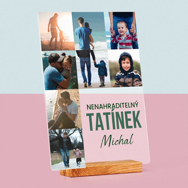 Fotokoláž: Nenahraditelný Tatínek - Tisk Na Akrylovém Skle