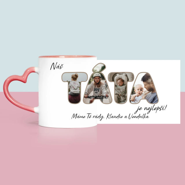 Slovo Z Fotek: Náš Táta Je Nejlepší - Hrnek