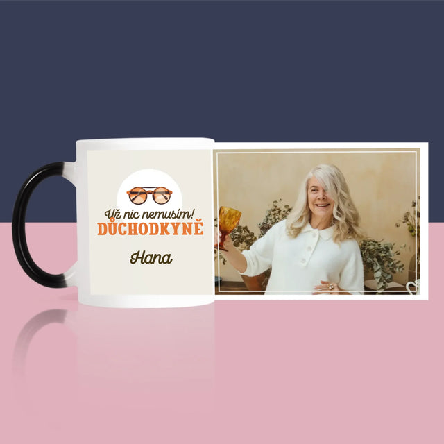 Fotka A Textem: Už Nic Nemusím! Důchodkyně - Hrnek