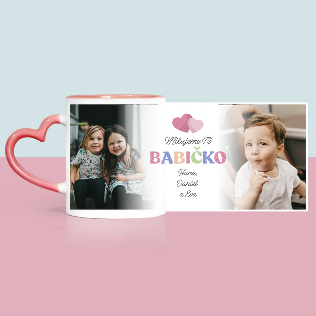 Fotokoláž: Miluji Tě, Babi - Hrnek