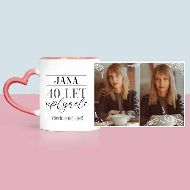 Fotokoláž: Uplynulo 40 Let - Hrnek