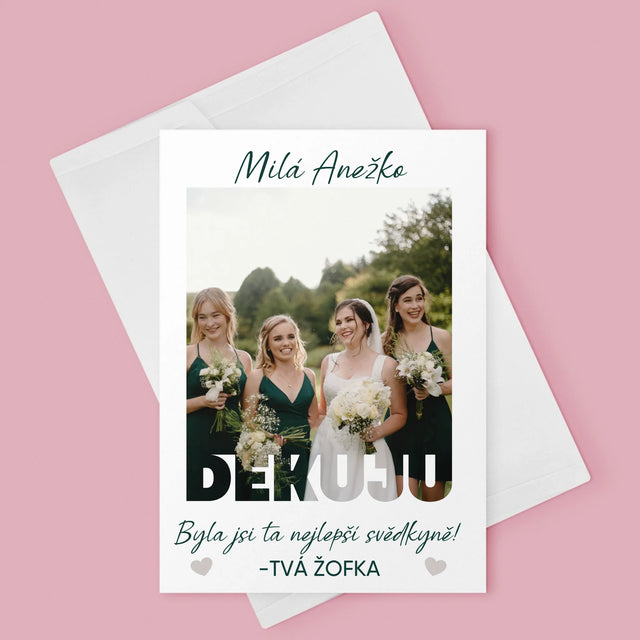 Fotka A Textem: Byla Jsi Ta Nejlepší Svědkyně - Přání