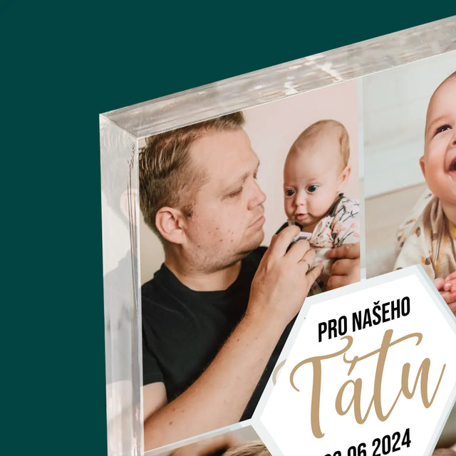 Fotokoláž: Pro Našeho Tátu - Akrylový Blok