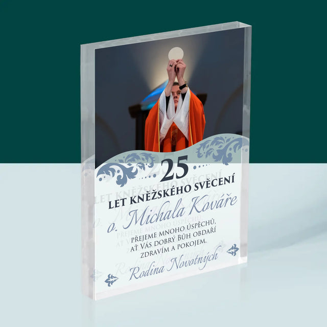 Fotka A Textem: Jubileum Kněžského Svěcení - Akrylový Blok