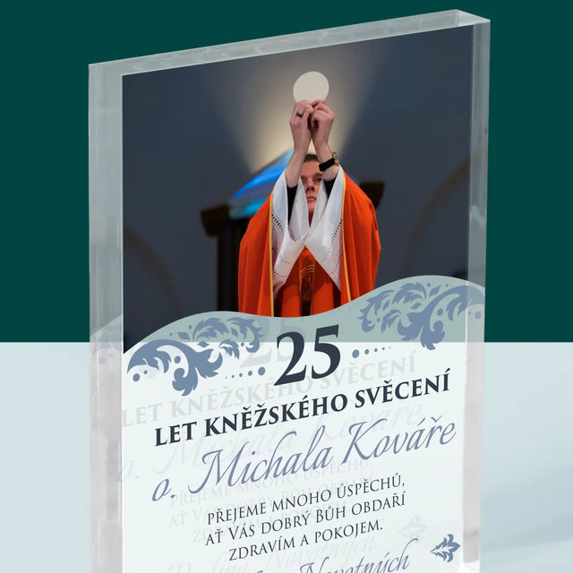 Fotka A Textem: Jubileum Kněžského Svěcení - Akrylový Blok