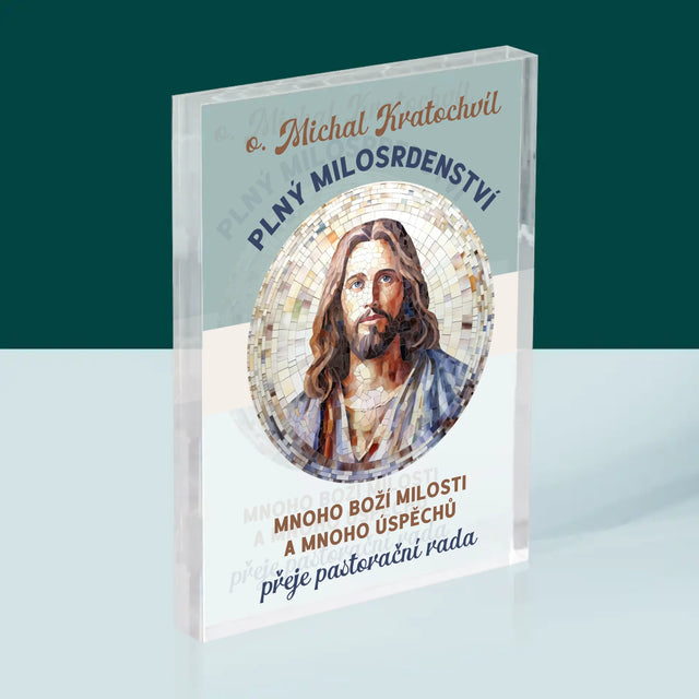Jméno A Nápis: Důstojný Pán Plný Milosrdenství - Akrylový Blok