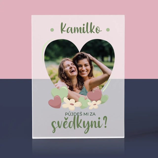 Fotka A Textem: Půjdeš Mi Za Svědkyni Květiny - Akrylový Blok