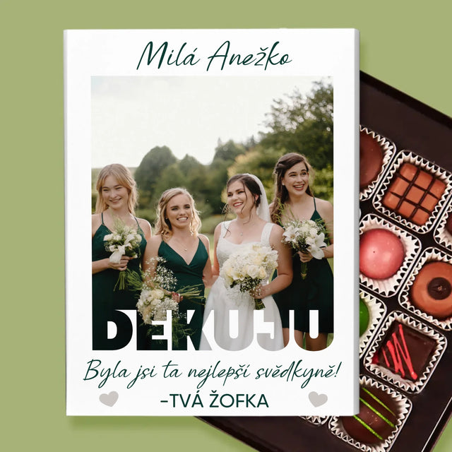 Fotka A Textem: Byla Jsi Ta Nejlepší Svědkyně - Pralinky