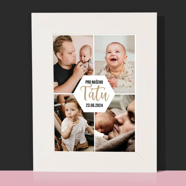Fotokoláž: Pro Našeho Tátu - Fotorámeček