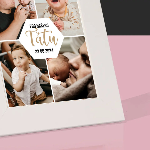 Fotokoláž: Pro Našeho Tátu - Fotorámeček