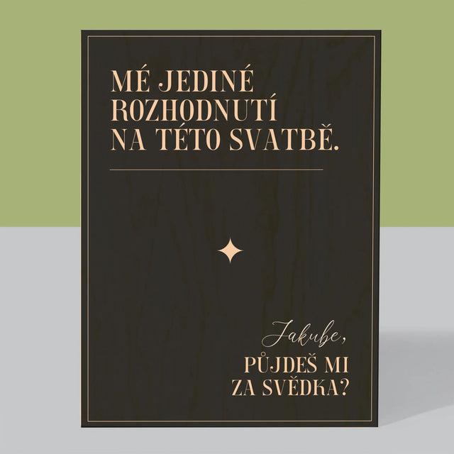 Jméno A Nápis: Mé Jediné Rozhodnutí - Tisk Na Dřevo