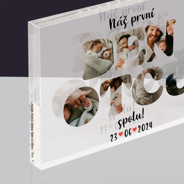 Slovo Z Fotek: Náš První Den Tátů - Akrylový Blok