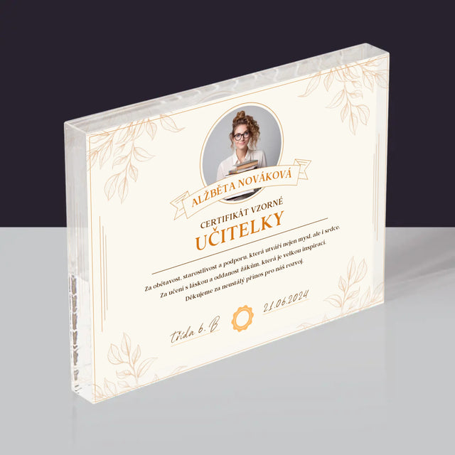 Fotka A Textem: Certifikát Vzorné Učitelky - Akrylový Blok