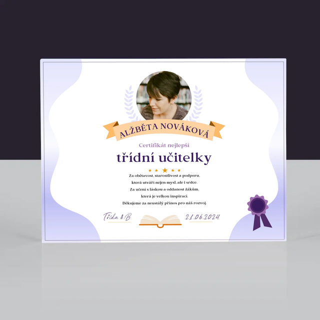 Fotka A Textem: Certifikát Nejlepší Třídní Učitelky - Akrylový Blok