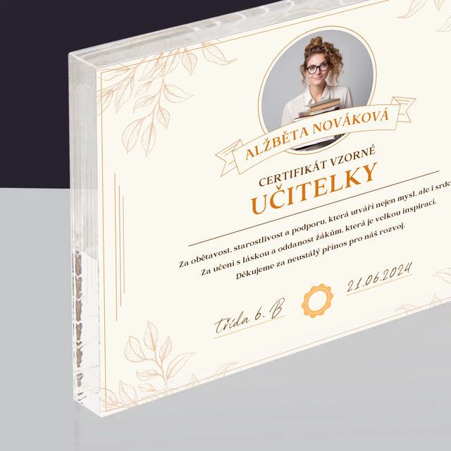 Fotka A Textem: Certifikát Vzorné Učitelky - Akrylový Blok