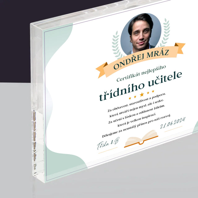 Fotka A Textem: Certifikát Nejlepšího Třídního Učitele - Akrylový Blok