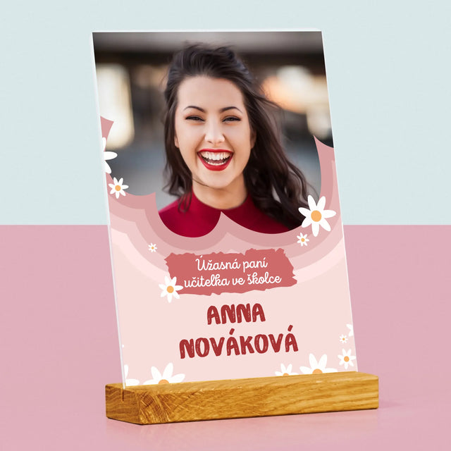 Fotka A Textem: Úžasná Paní Učitelka Ve Školce - Tisk Na Akrylovém Skle