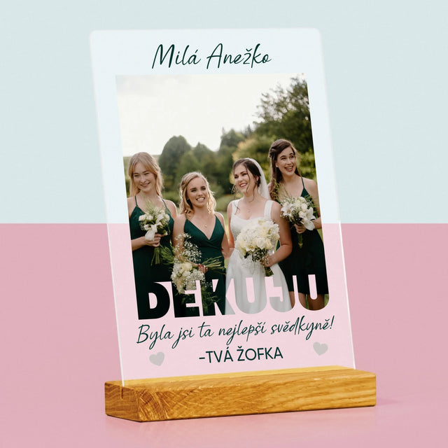 Fotka A Textem: Byla Jsi Ta Nejlepší Svědkyně - Tisk Na Akrylovém Skle