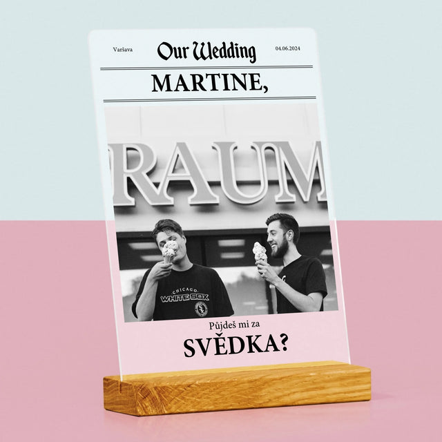 Fotka A Textem: Our Wedding Svědek - Tisk Na Akrylovém Skle