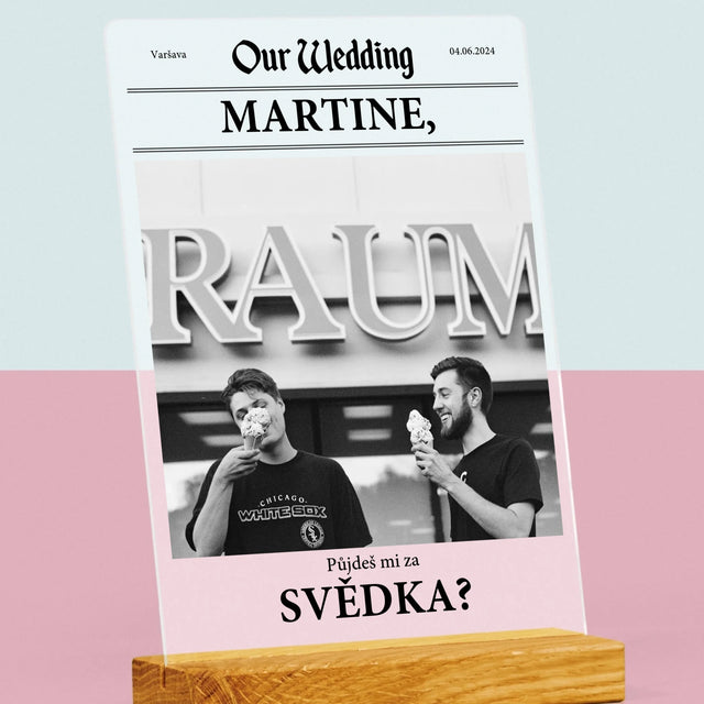 Fotka A Textem: Our Wedding Svědek - Tisk Na Akrylovém Skle