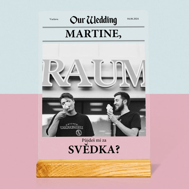 Fotka A Textem: Our Wedding Svědek - Tisk Na Akrylovém Skle