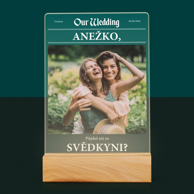 Fotka A Textem: Our Wedding Svědkyně - Tisk Na Akrylovém Skle