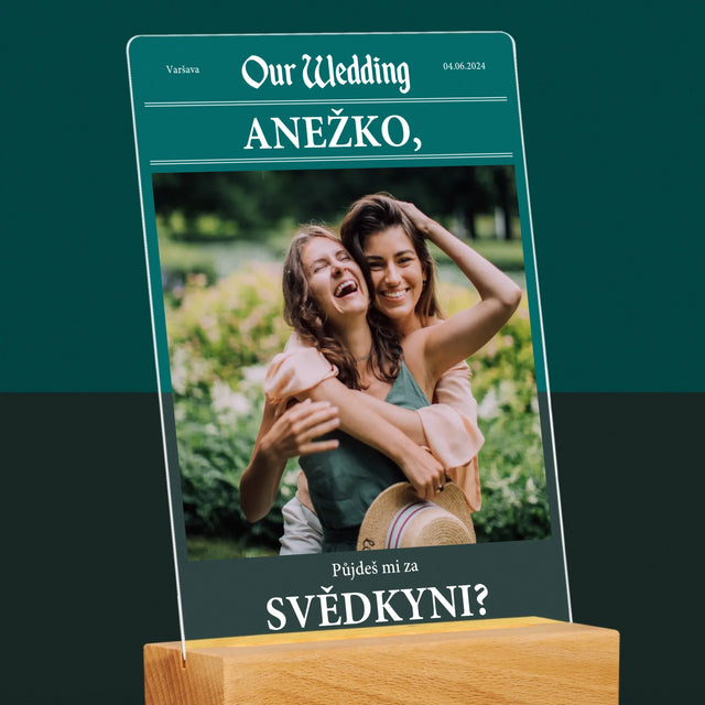Fotka A Textem: Our Wedding Svědkyně - Tisk Na Akrylovém Skle