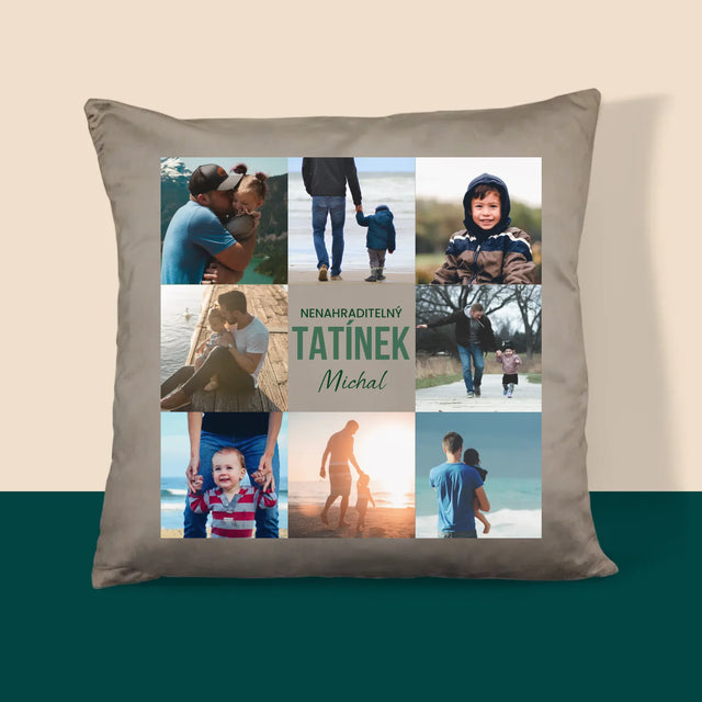 Fotokoláž: Nenahraditelný Tatínek - Polštář