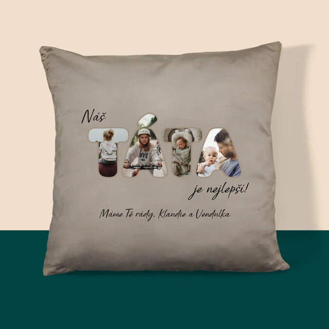 Slovo Z Fotek: Náš Táta Je Nejlepší - Polštář