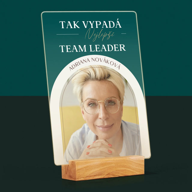Fotka A Textem: Nejlepší Team Leader - Tisk Na Akrylovém Skle