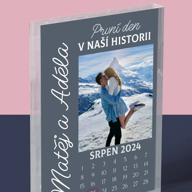 Fotka A Textem: První Den V Naší Historii - Akrylový Blok