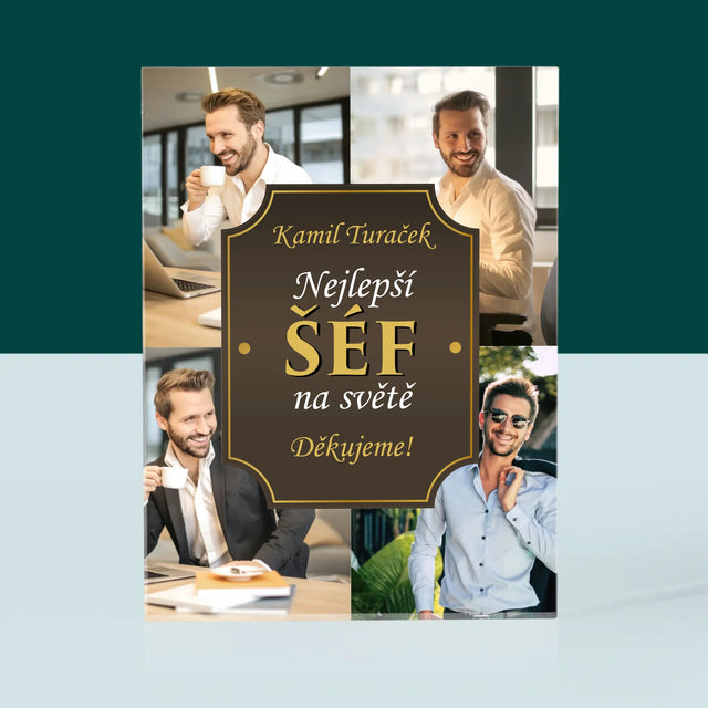 Fotokoláž: Nejlepší Šéf Na Světě - Akrylový Blok