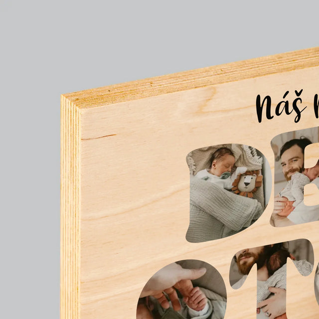 Slovo Z Fotek: Náš První Den Tátů - Tisk Na Dřevo