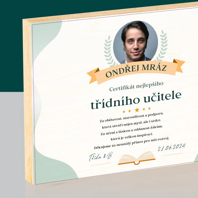 Fotka A Textem: Certifikát Nejlepšího Třídního Učitele - Tisk Na Dřevo