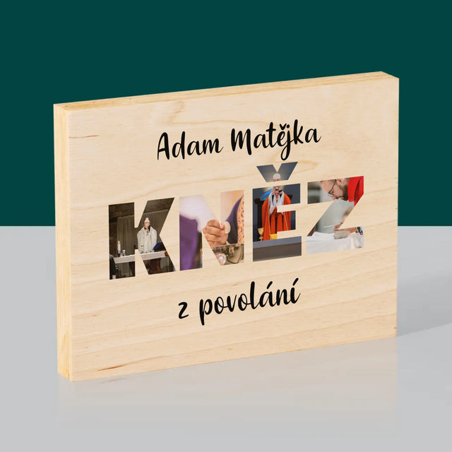 Slovo Z Fotek: Kněz Z Povolání - Tisk Na Dřevo