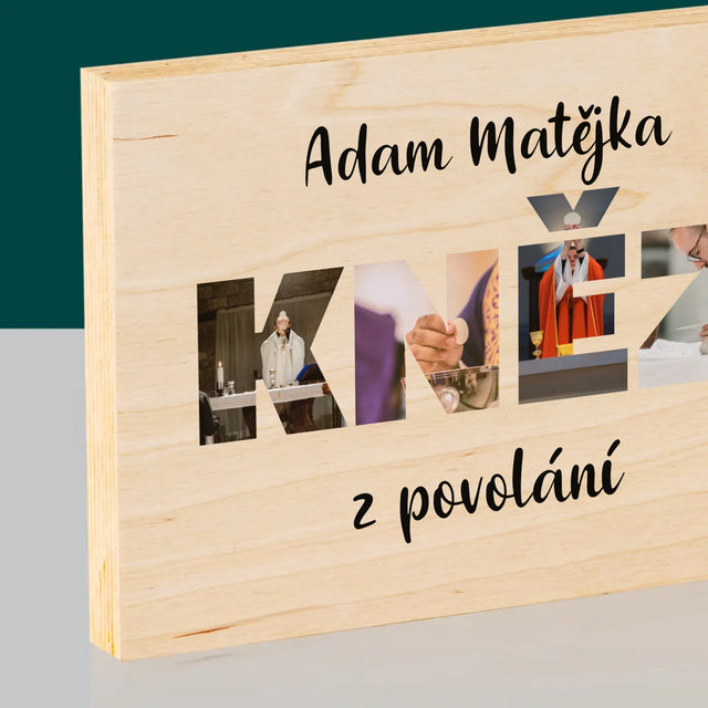 Slovo Z Fotek: Kněz Z Povolání - Tisk Na Dřevo