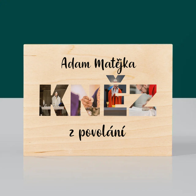 Slovo Z Fotek: Kněz Z Povolání - Tisk Na Dřevo