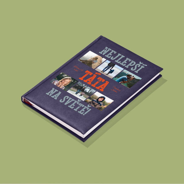 Fotokoláž: Nejlepší Táta Na Světě Snímky - Zápisník